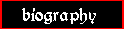 button_bio.gif (1147 bytes)