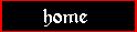 button_home.gif (1060 bytes)